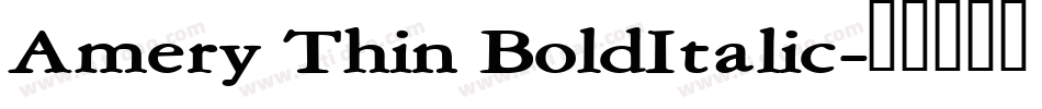 Amery Thin BoldItalic字体转换